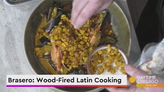 Brasero: Wood-Fired Latin Cooking