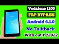 How to bypass Google account Vodafone 1100 Android6.1.0 frp Google Remove without PC NO Talkback2022