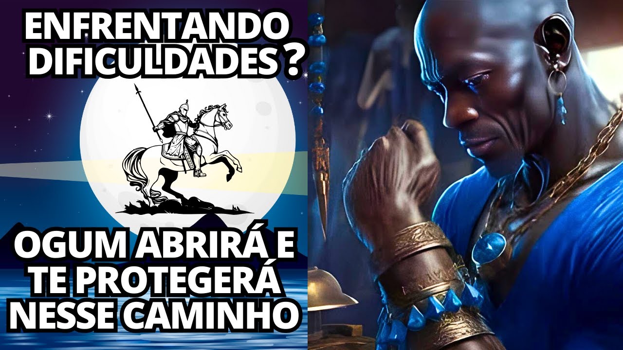 Oração Poderosa a Ogum: Justiça e Abertura de Caminhos para Sua Vida!