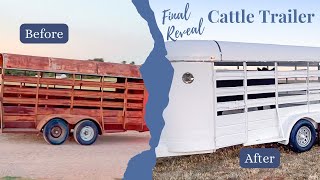 Restoring an OLD Cattle Trailer | FINAL REVEAL | Part 3