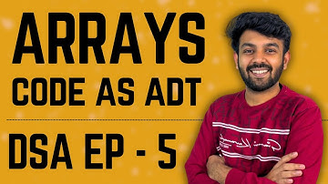 Arrays Code Implementation as ADT | Data Structures | Ep-5 DS Mastery | code io - Tamil