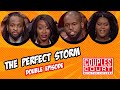 Double Episode: The Perfect Storm | Couples Court