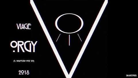 VIAGE - ORGY (El Panapolitan Noise Box) (001)