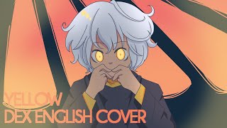 【DEX】 YELLOW- 神山 羊 【English Cover】