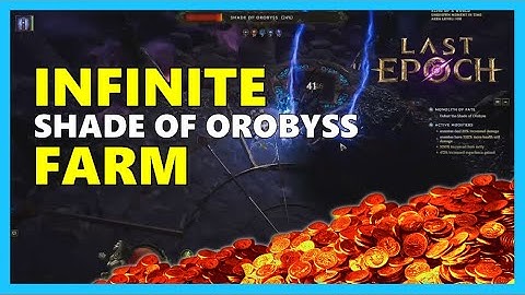 INFINITE Shade of Orobyss Farm Unlocked | Last Epoch 1.1
