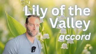 How to make a Muguet Accord