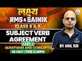 Subject Verb Agreement Part 2 | RMS & Sainik School Class 6 & 9 | Questions & Concepts | Anil Sir