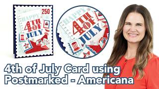 4th of July Card ft. Postmarked Americana | Taylor VanBruggen