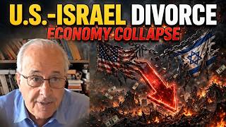Richard Wolff: U.S.-Israel Divorce as U.S. Economy is on the Brink of Collapse