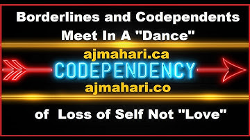 Borderlines and Codependents Meet In A "Dance" of  Loss of Self Not "Love"