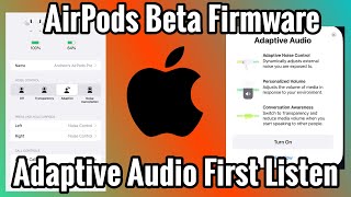 AirPods Pro Latest Beta With Adaptive Mode | Hands On First Look |
