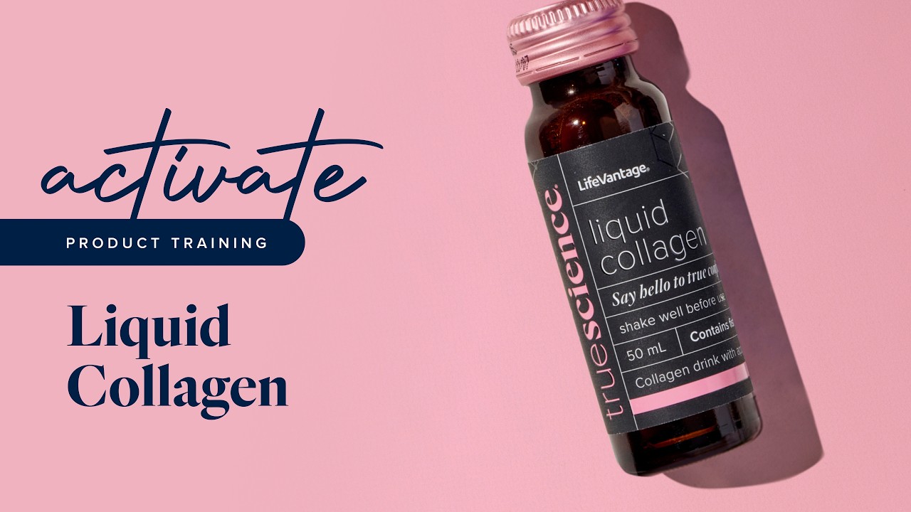 Activate Product Training: Unlocking Liquid Collagen - YouTube