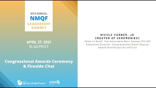 NMQF 2021 Leadership Summit Session: Congressional Awards Ceremony & Fireside Chat