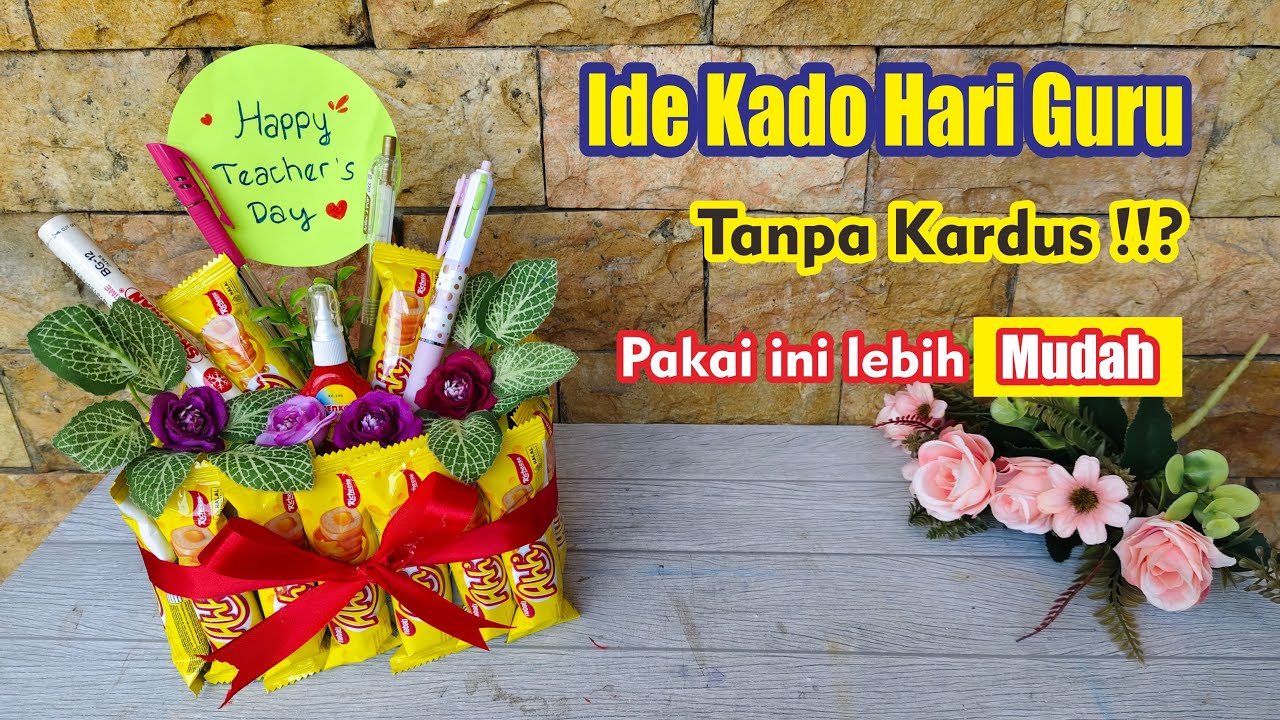Ide Kado Hari Guru Snack dan Alat Tulis Simpel mudah Tanpa Kardus