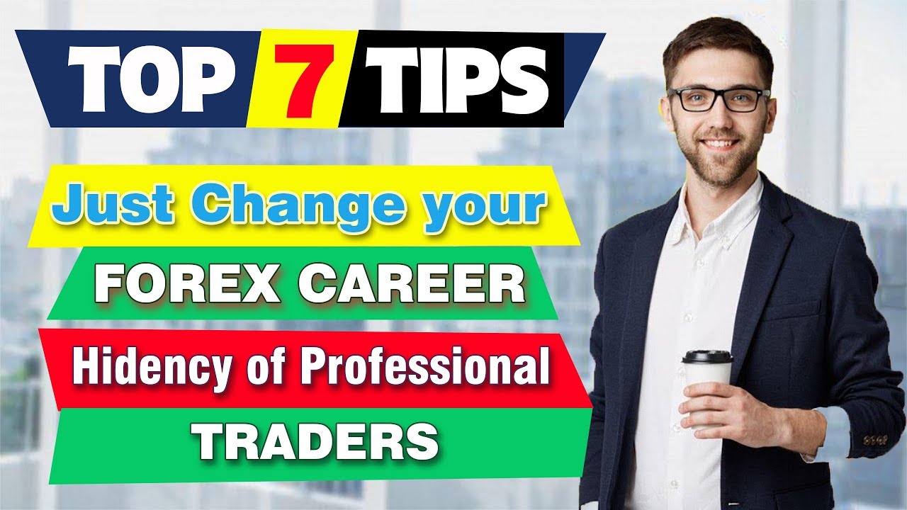 🔴 Where is Success of Forex Trading | Top 7 Tips & Tricks of FOREX ...