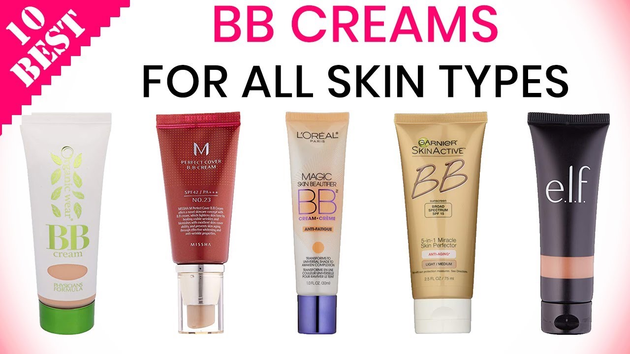 10 Best BB | top BB cream for skin types for any skin - YouTube