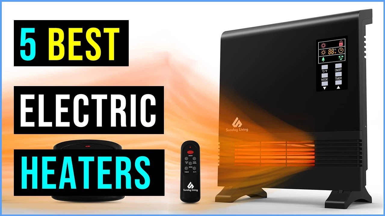 Best Electric Heaters in 2022 Top 5 Best Space Heaters (Best
