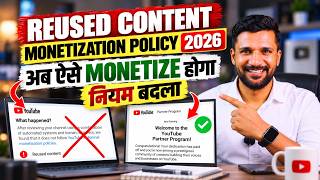 🔥Big Update :- New Reused Content Policy 2026 | New YouTube Monetization Rule 2026 screenshot 3