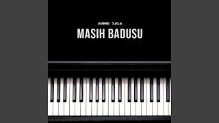 MASIH BADUSU