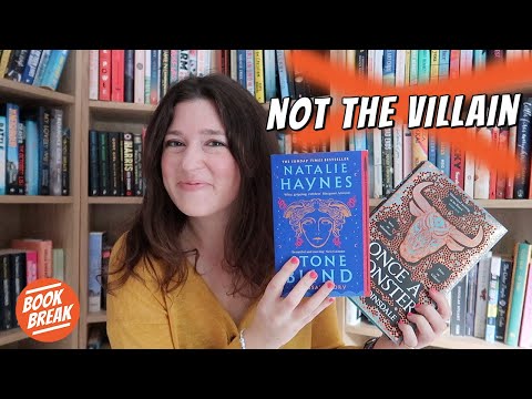 Books That Make You Root for the Monster | Once a Monster and Stone Blind on #BookBreak