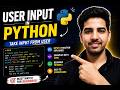 How to Take User Input in Python 🐍 | Python Input Function Explained for Beginners