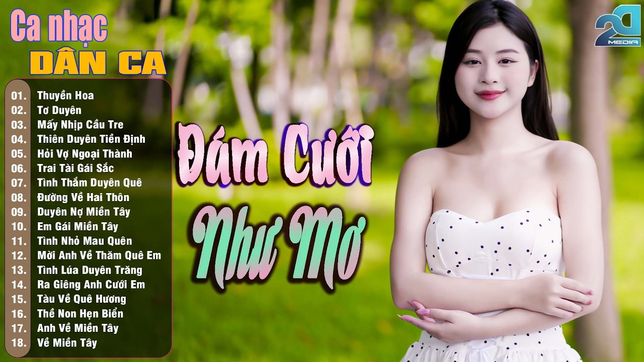 Đám Cưới Như Mơ - Dân Ca Miền Tây, Nhạc Trữ Tình Quê Hương Chọn Lọc, Ca Nhạc Dân Ca Miền Tây