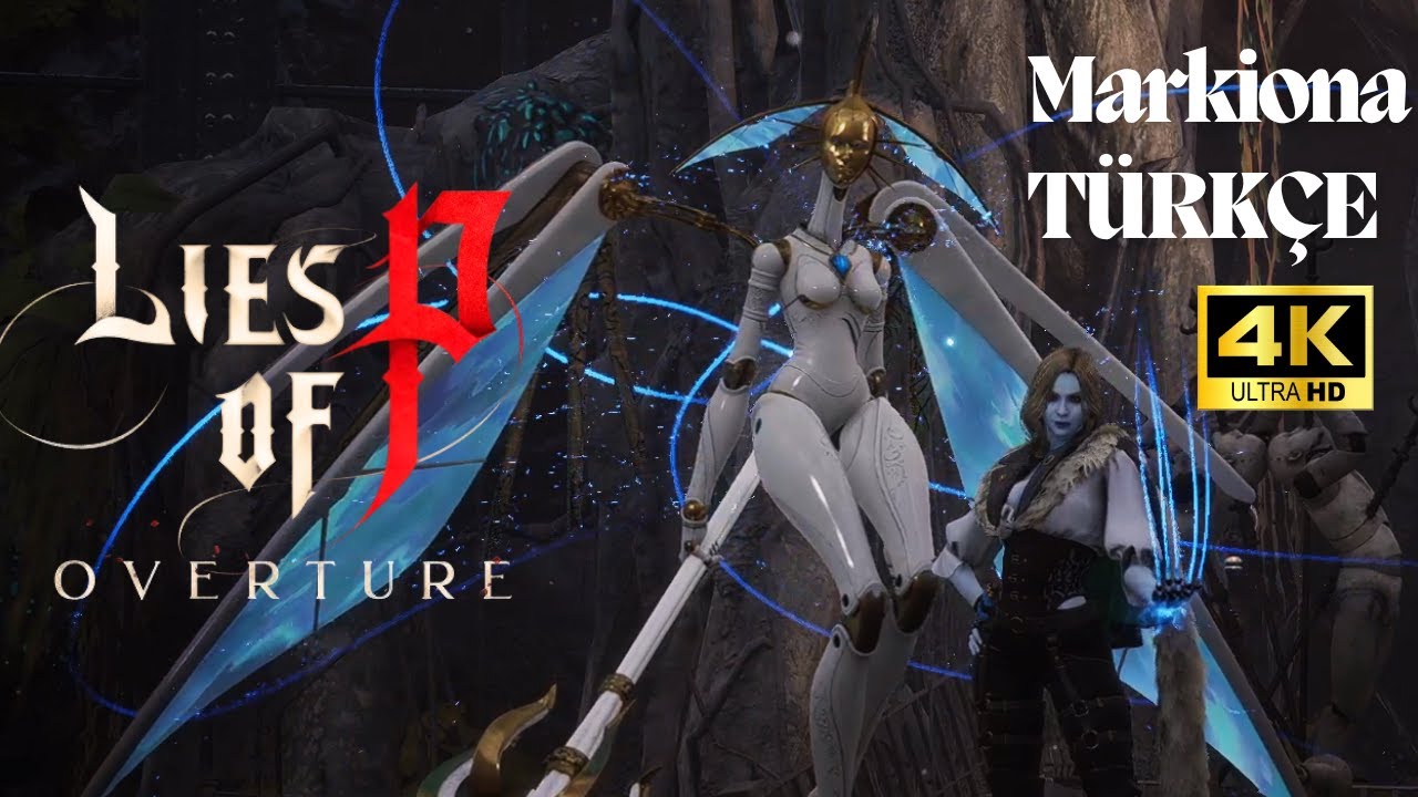 Lies of P Overture DLC - Markiona Boss Savaşı (Legendary Stalker Zorluk ...