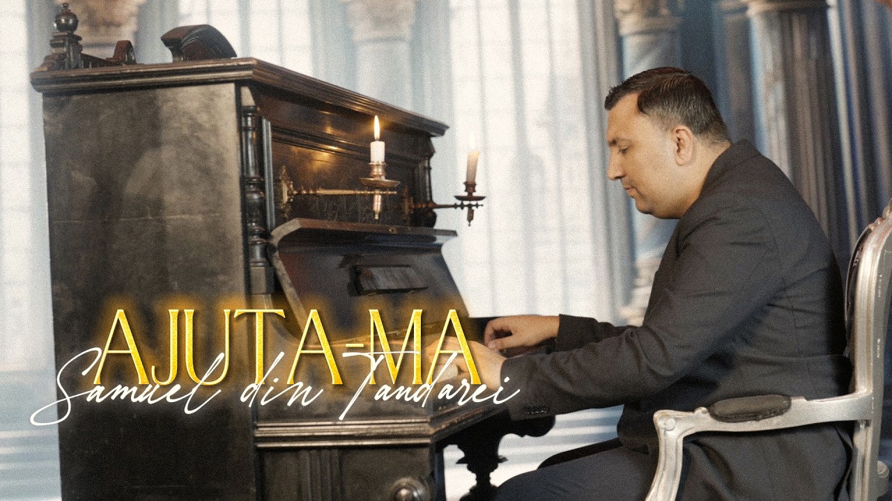 Samuel din Tandarei - AJUTA-MA | NOU 2026 Videoclip Oficial