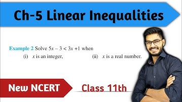 Class 11 Example 2 of Linear Inequalities || Chapter 5 Linear Inequality || New NCERT ||  Examples