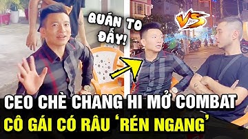 CEO chè Chang Hi ghé quán Cô Gái Có Râu, nghi vấn có cuộc CHẠM TRÁN nảy lửa và CÁI KẾT | TB Trends