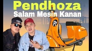 Pendhoza - Salam Mesin Kanan (Official Music Video)