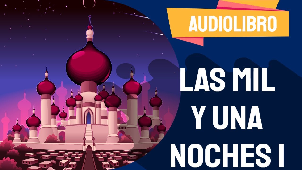 ✅ Las mil y una noches audiolibro completo con VOZ HUMANA 2021 | Por Cuentos PARTE 1
