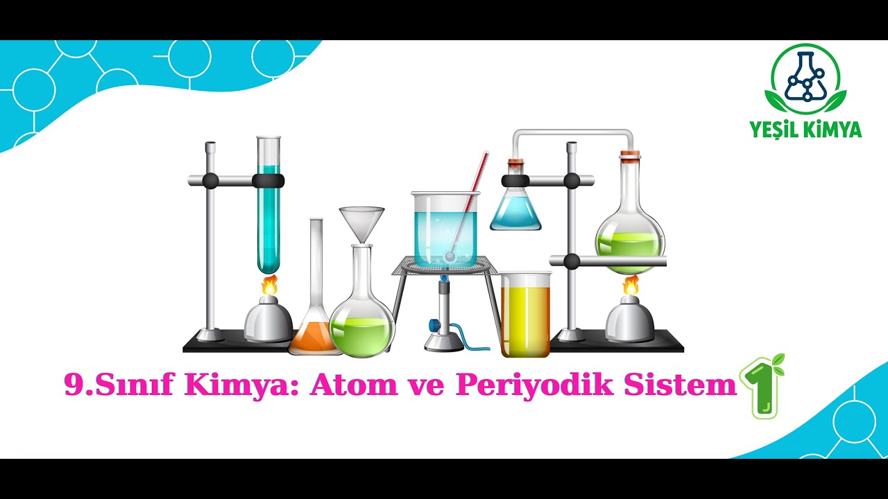 9.SINIF: ATOM VE PERİYODİK TABLO 1. BÖLÜM #maarifmodeli #kimya9 #kimyayazılı