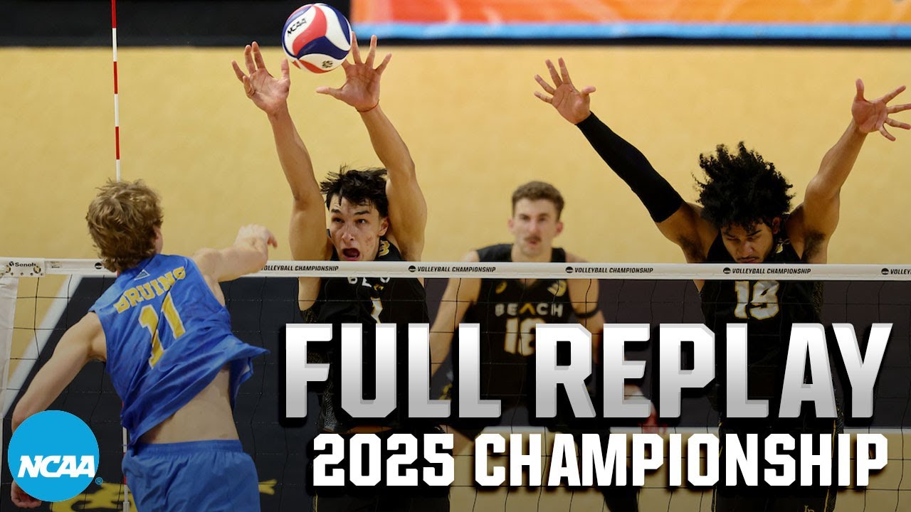 Long Beach State vs. UCLA: 2025 NCAA men's volleyball championship | FULL REPLAY