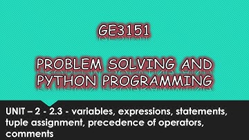 variables, expressions, statements, tuple assignment, operators, comments in python | P9 | #GE3151