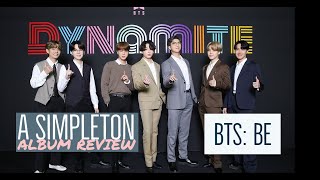 BTS Sucks!....(or do they). The Simpletons review BE.