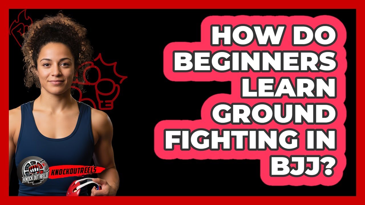 How Do Beginners Learn Ground Fighting In BJJ?