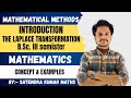 Introduction of Laplace transformation ll concept and examples ll bsc third semester ll #mjpru