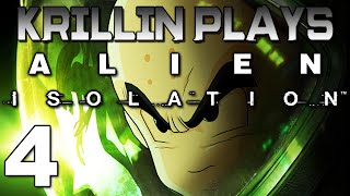 Krillin Plays: Alien Isolation - 4 -