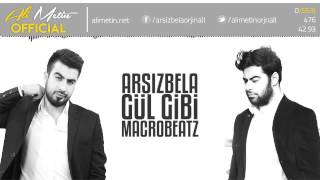 Arsiz bela ft macrobeatz alper gul gibi Resimi