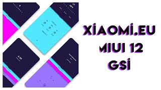 MIUI-EU 20.8.20 GSI - MIUI 12 Android 10 | Project Treble Rom