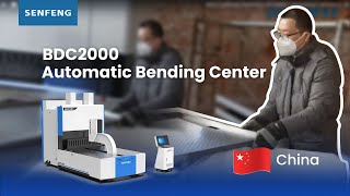 Chinese Customer丨Automatic Bending Center