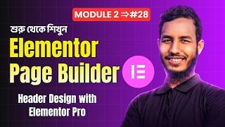 Header Design with Elementor Pro | Elementor Pro Tutorial Bangla Full Course (Part 28)