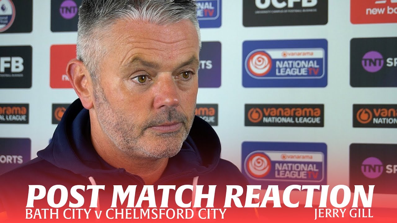 REACTION | Jerry Gill following Bath City v Chelmsford City 2/12/23 ...