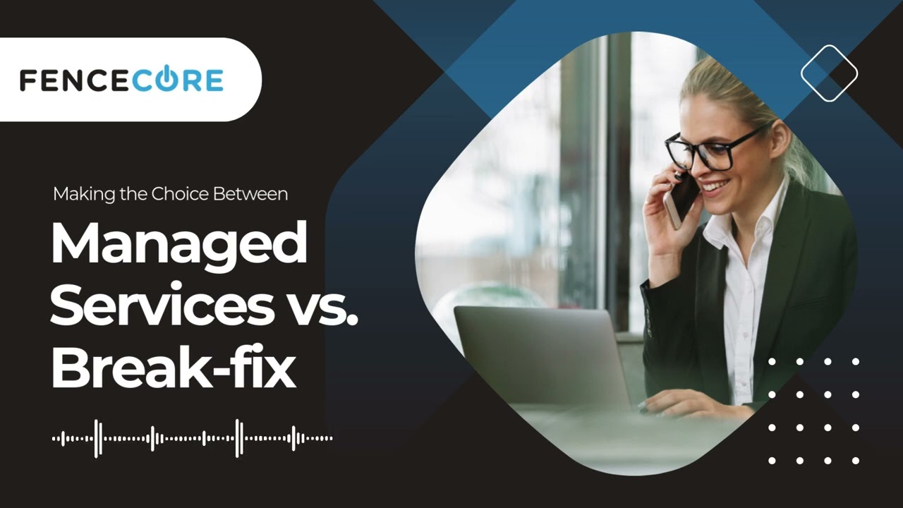 Managed Services vs Break Fix