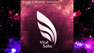 Paul Rigel & OBM Notion - Reminiscence (Christopher Lance Ward Once Upon A Time Remix)