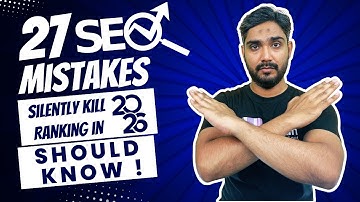 27 Biggest SEO Mistakes to Avoid in 2026 (That Silently Kill Your Google Rankings)