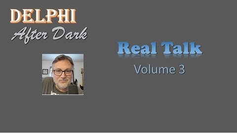 Real Talk Volume 3 #DelphiAfterDark