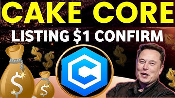 Cake core listing price $1! Cake core news hindi ! cake core price prediction ! Cake core ! cake
