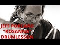 Jeff Porcaro Rosanna Drum Lesson